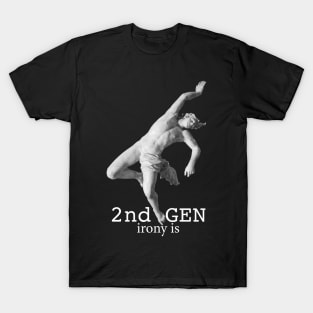 Irony Is 2nd Gen T-Shirt